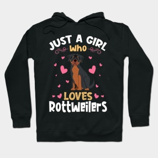 Just a Girl who Loves Rottweilers Gift Hoodie